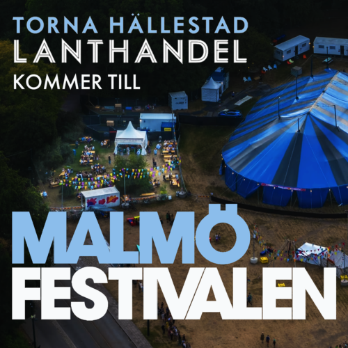 Lanthandeln besöker Malmöfestivalen